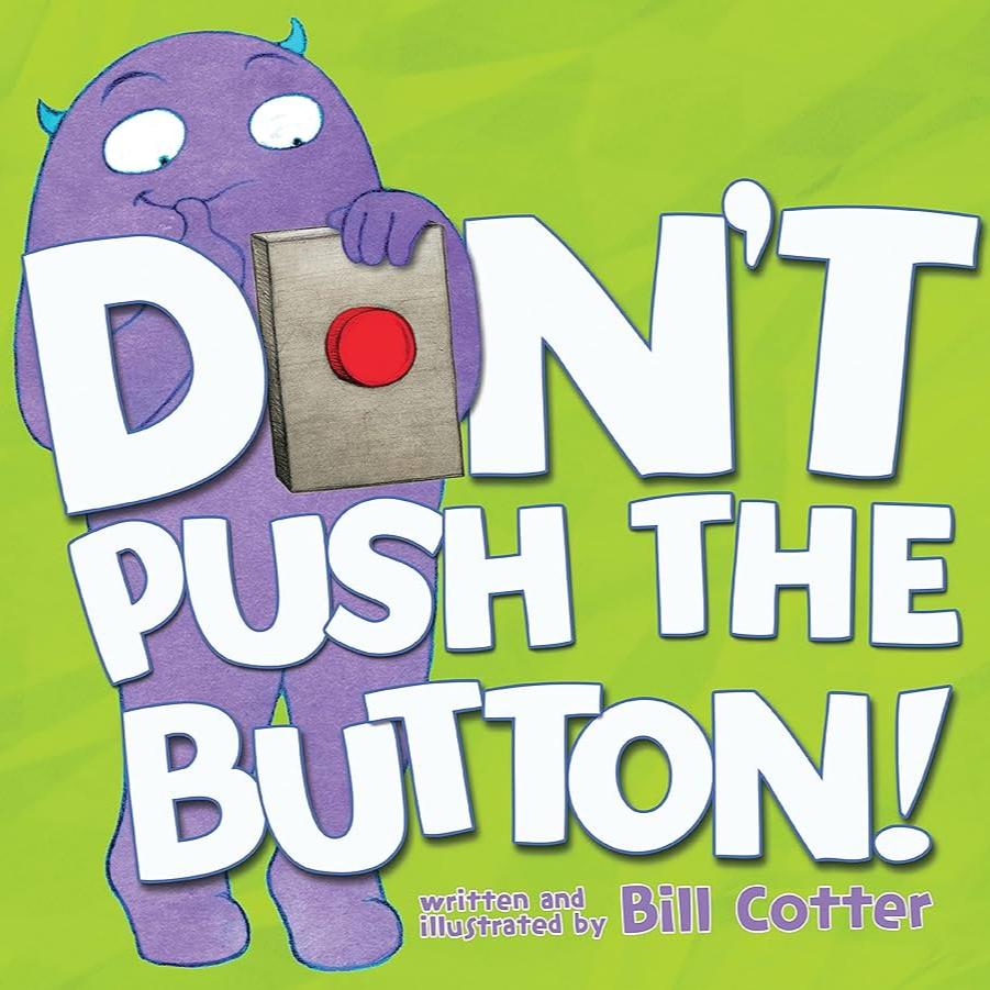 Don't Push the Button!<br> (Paperback)