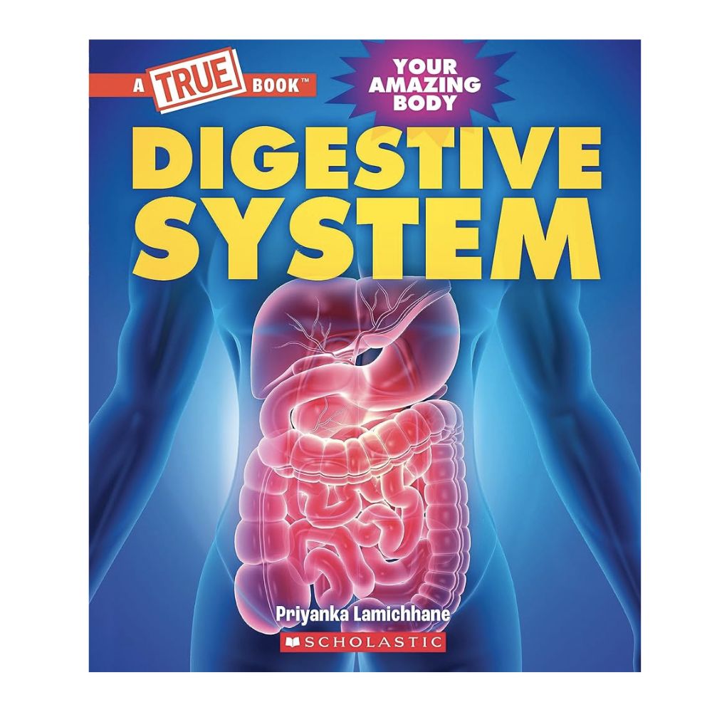 A True Book<br> Digestive System