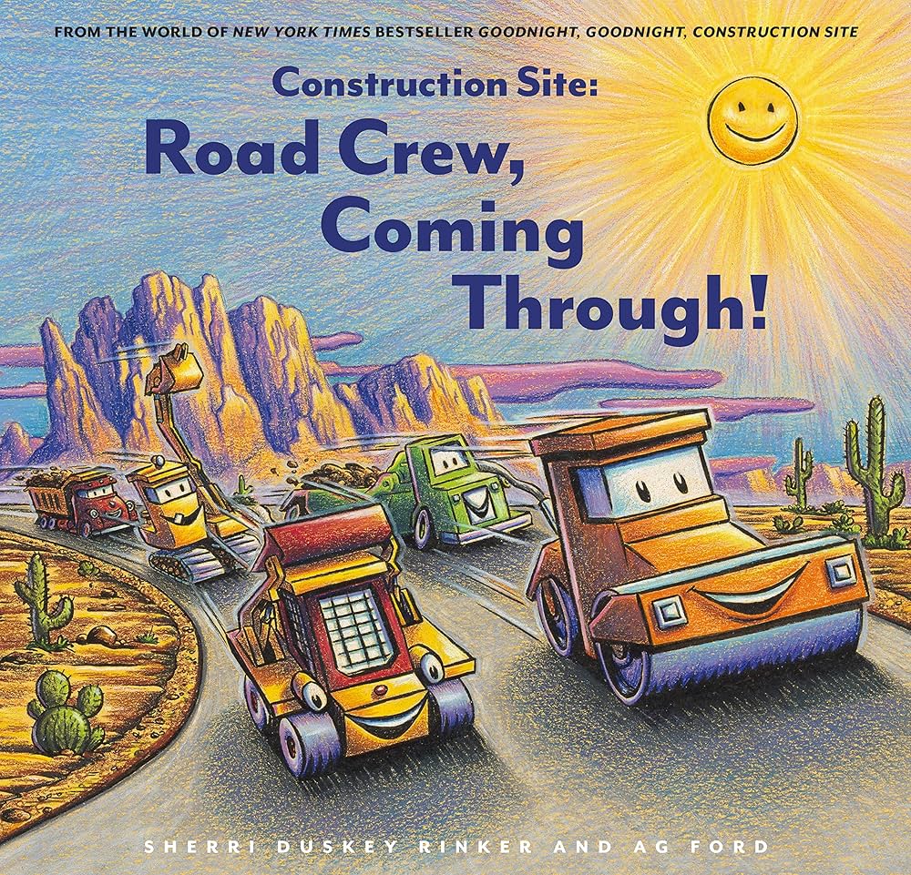 Construction Site:<br> Road Crew, Coming Through