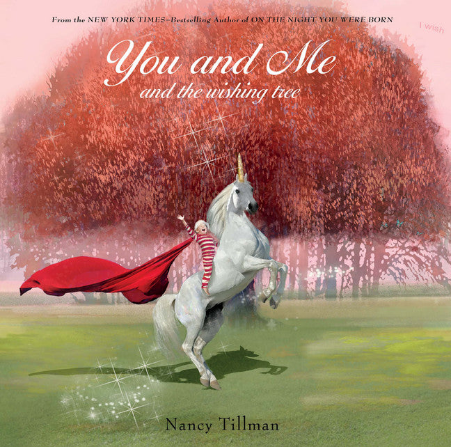 You and Me and the Wishing Tree (Board Book)