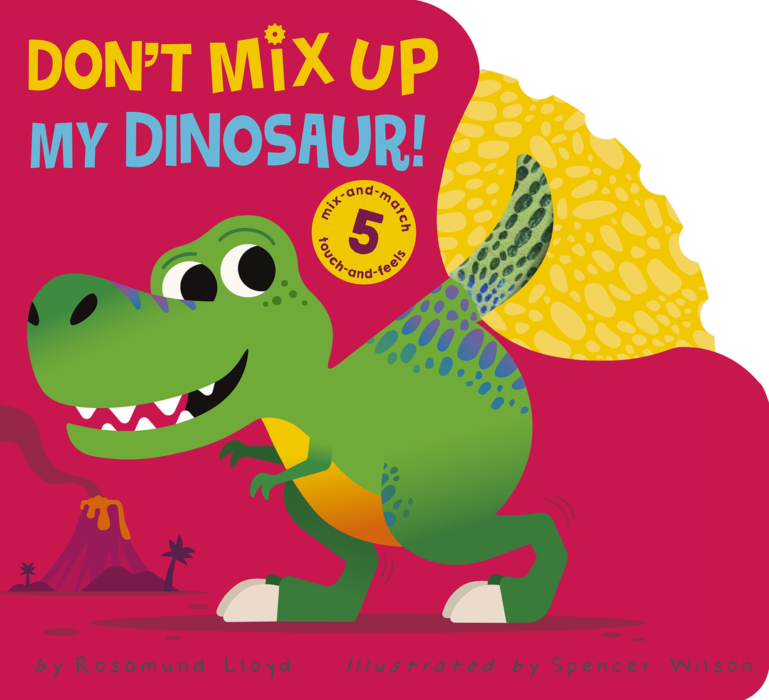 Don`t Mix Up My Dinosaur!