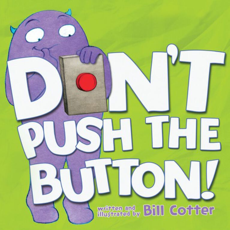 Don`t Push the Button!<br> (Board Book)