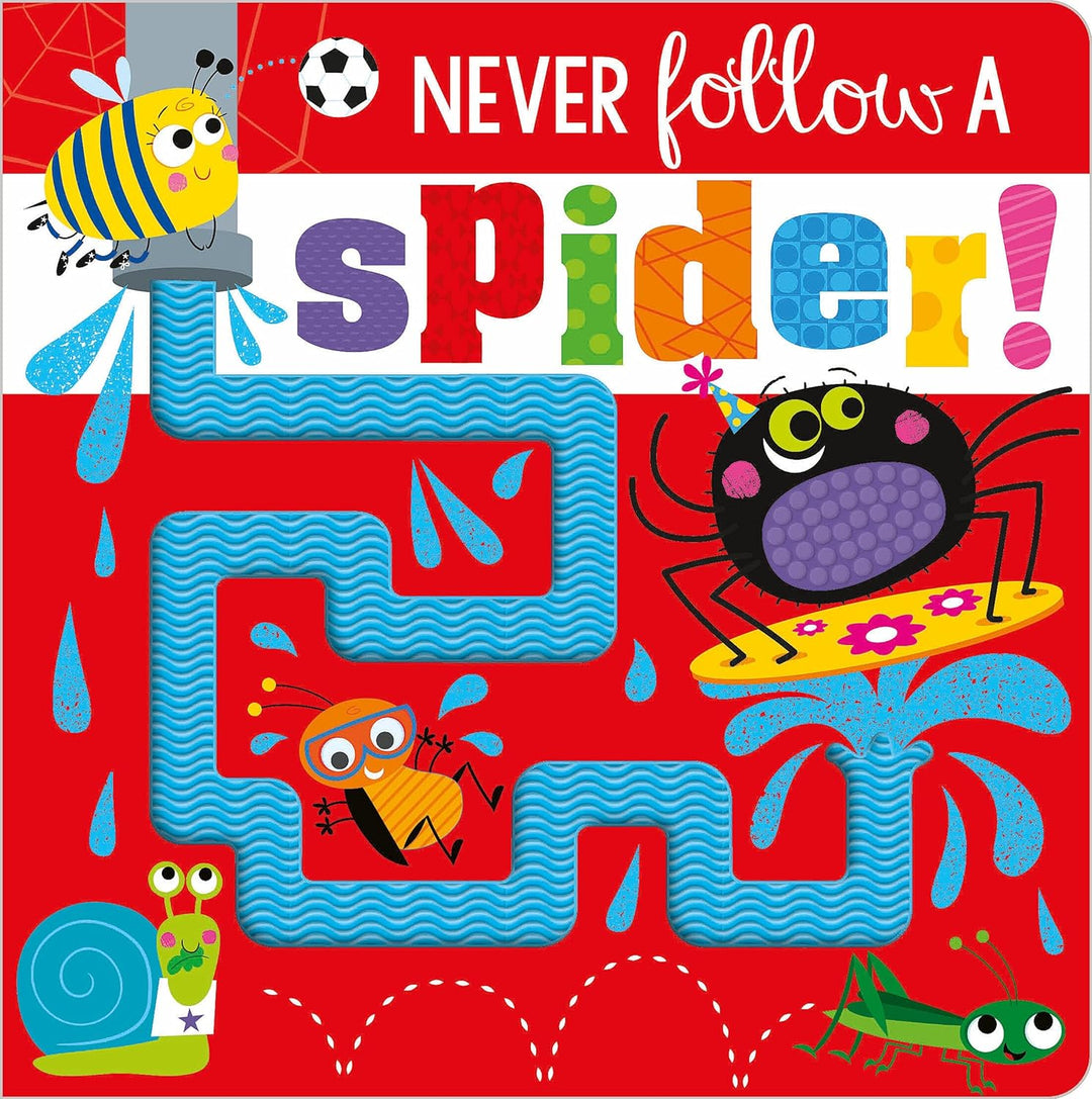 Never Follow A Spider