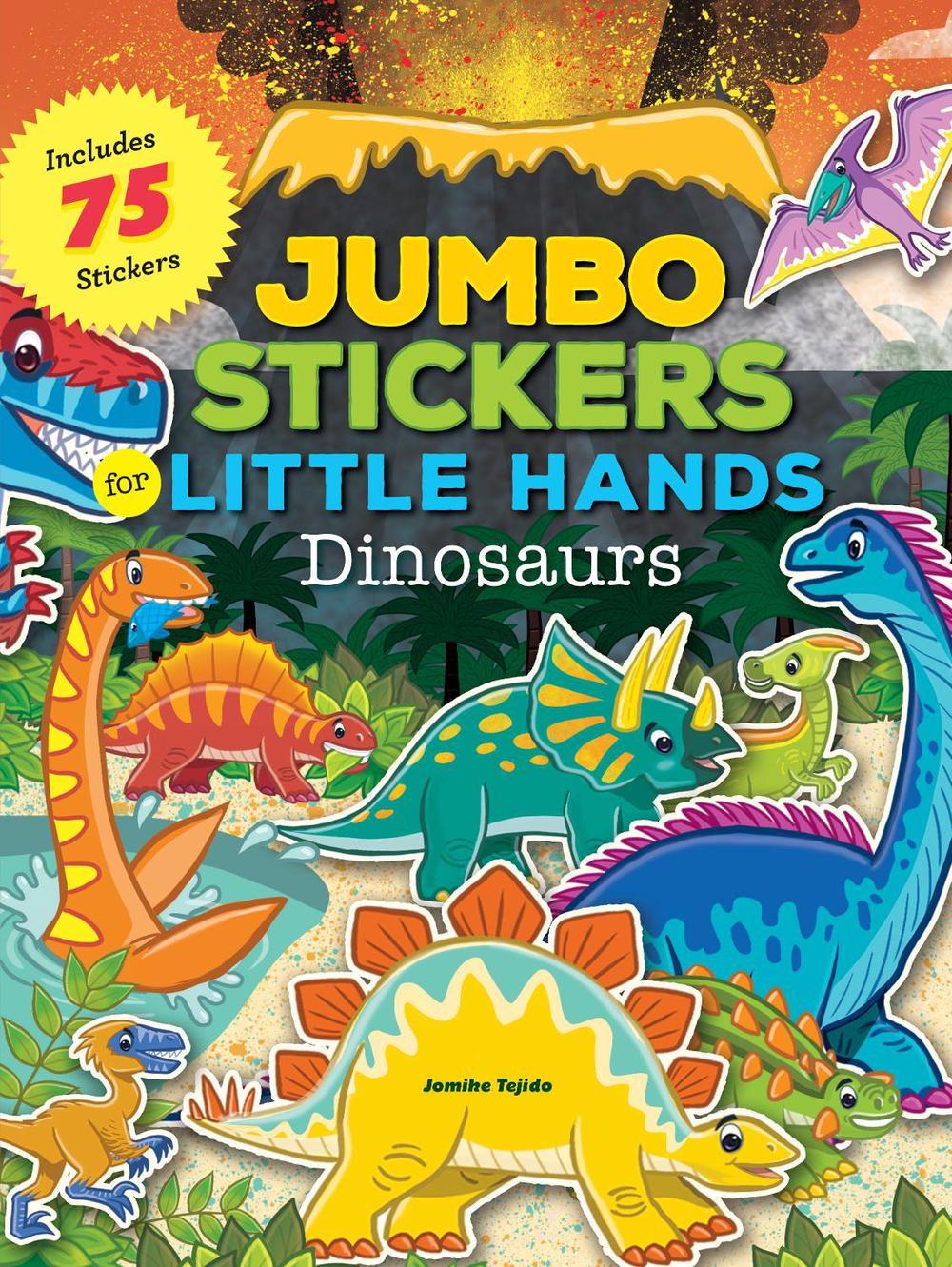 Jumbo Stickers for Little Hands:<br> Dinosaurs