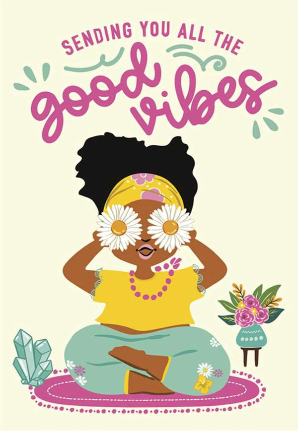 Illustration of a woman with flowers covering her eyes, surrounded by text 'Sending you all the good vibes' on a light yellow background.
