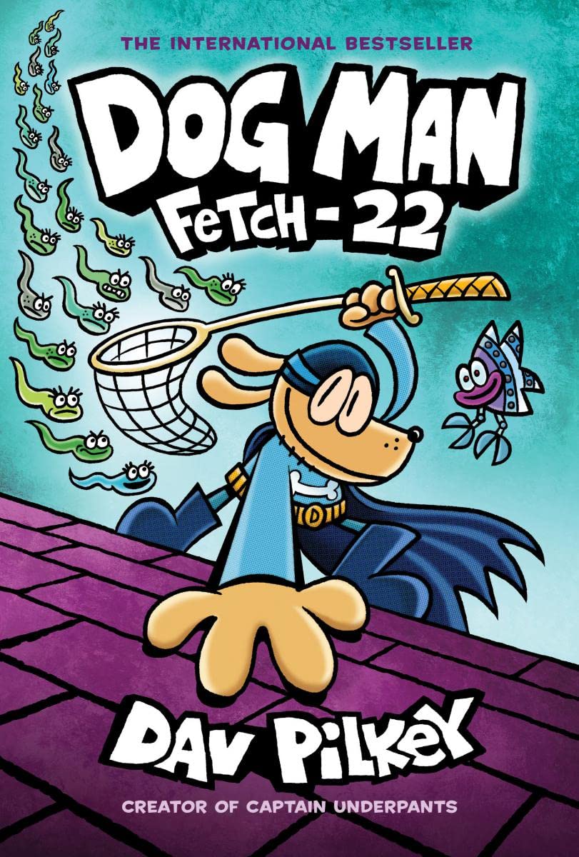 Dog Man<br> (Book #8)<br> Fetch-22