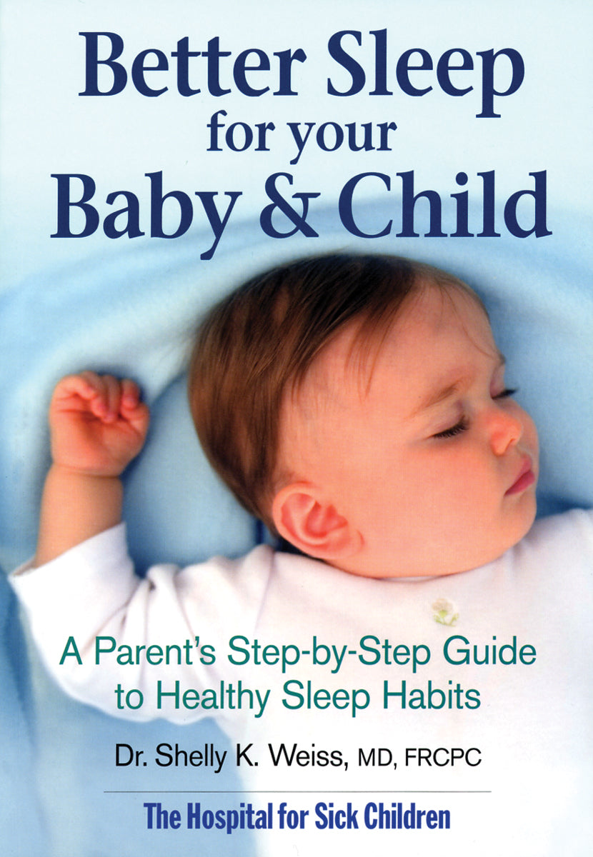 Better Sleep for Your Baby and Child